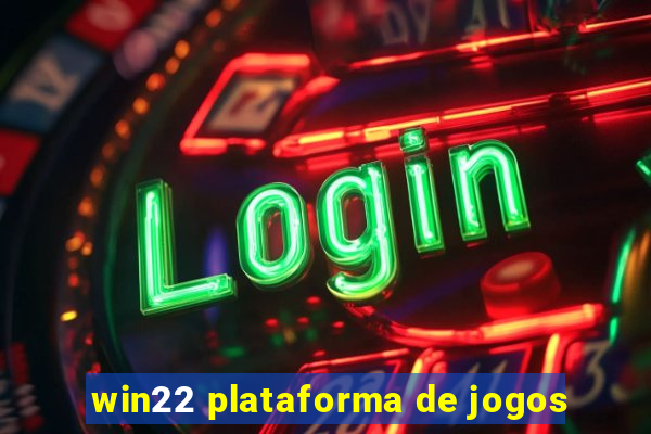 win22 plataforma de jogos